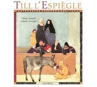 Till l'espiegle Lisbeth Zwerger (Auteur), Heinz Janisch (Auteur)