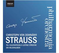 Strauss – Till l'espiègle & Une Vie de Héros – C. Von Dohnanyi – Signum