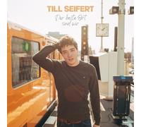 Seifert,Till - Der Beste Ort Sind Wir