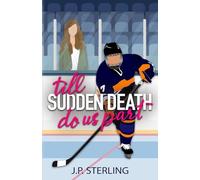 Till Sudden Death Do Us Part