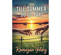 Till Summer Do Us Part