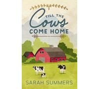 Till The Cows Come Home
