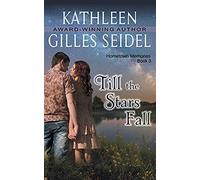 Till The Stars Fall (Hometown Memories, Book 3)