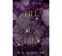 Till The Sun Dies