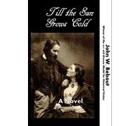 Till The Sun Grows Cold (The Kate Warne Series)