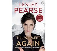 till we meet again Pearse, Lesley (Auteur)