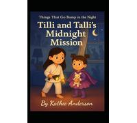 Tilli and Talli's Midnight Mission
