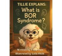 Tillie Explains: What is BOR Syndrome?