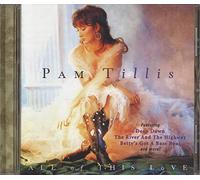 Tillis, Pam - All of This Love