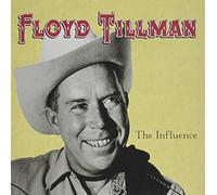 Tillman, Floyd - The Influence