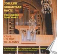 Tillmanns,Hans Helmut - Sämtliche Orgelwerke Vol.11