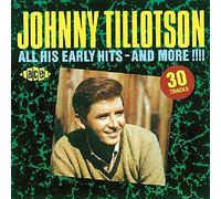 Tillotson, Johnny - All His Early Hits & More [Import]