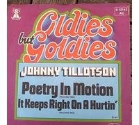 TILLOTSON, Johnny - Poetry in motion / It keeps right on a hurtin' (Oldies but Goldies) / 6.12142
