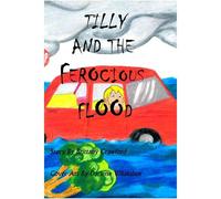 Tilly And The Ferocious Flood