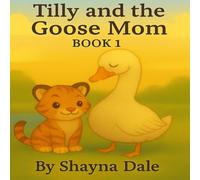 Tilly and the Goose Mom
