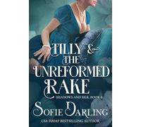 Tilly and the Unreformed Rake