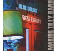 Tilly,Marius Band - Blue Colors Red Lights [Import]