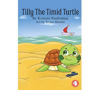 Tilly The Timid Turtle