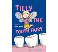 Tilly The Tooth Fairy