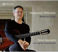 Tilman Hoppstock & Los Angeles Guitar Quartet - Œuvres pour Guitare