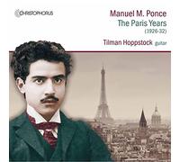 Tilman Hoppstock - Manuel M. Ponce: the Paris Years (1926-32)