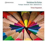 Tilman Hoppstock - Variations for Guitar - Works By Bach, Buxtehude, Froberger et. Al. - CD