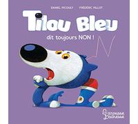 Tilou bleu dit toujours non