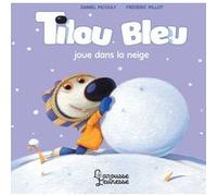 Tilou bleu joue dans la neige Daniel Picouly (Auteur), Frédéric Pillot (Illustration)