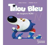 Tilou bleu dit toujours non