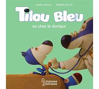 Tilou bleu va chez le docteur