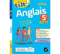 Tilt ! Anglais 5e: pour progresser facilement