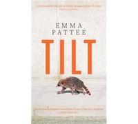 Tilt - Emma Pattee - HarperCollins Publishers - Livre en Anglais - Hardback Emma PatteeEmma Pattee (Auteur)