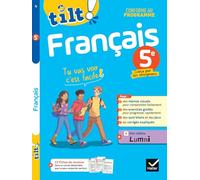Tilt ! Français 5e: Tu vas voir c'est facile !
