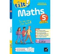 Tilt ! Maths 5e Sabine Aval (Auteur), Isabelle Lemoine (Auteur), Mylène Salvan (Auteur)