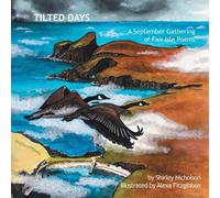 Tilted Days: A September Gathering Of Fair Isle Poems