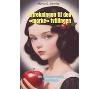 Tiltrekningen til den «mørke» tvillingen: Mitt tvillingsjel-eventyr - Sann historie -