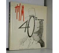 Tim. 40 ans de politique 150 dessins politiques en noir