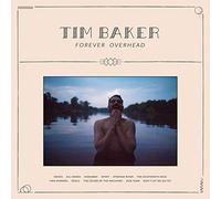 Tim Baker - Forever Overhead [LP] [Vinyl LP]