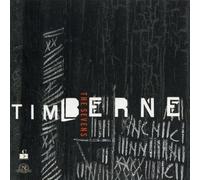 Tim Berne: The Sevens by Tim Berne: The Sevens (2002-06-25)