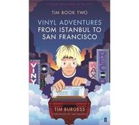 Tim Book 2 Vinyl Adventures/Istanbul San Tim Burgess, (Auteur)