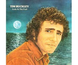 Tim Buckley - Look at The Fool [Import]