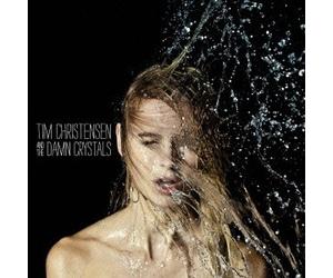Tim Christensen And The Damn Crystals - And the Damn Crystals [Import allemand]