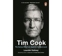 Tim Cook – Tim Cook : Le génie qui a fait passer Apple au niveau supérieur