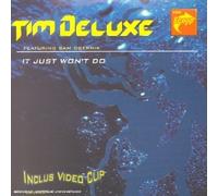 Tim Deluxe - It Just Wont Do