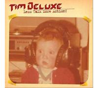 Tim Deluxe-Less Talk More Action!-Cdm