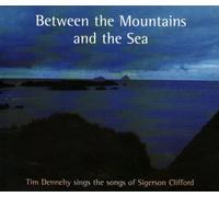 Tim Dennehy - Between The Mountain & The Sea [Import]