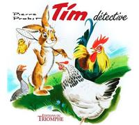 Tim détective - Pierre Probst - Triomphe Eds Du - cartonné - Album jeunesse