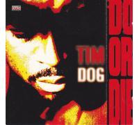 Tim Dog - Do Or Die