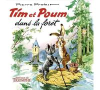 Tim et Poum dans la forêt - Pierre Probst - Triomphe Eds Du - cartonné - Album jeunesse
