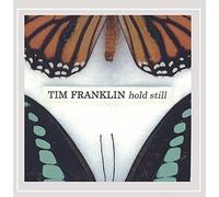 Tim Franklin - Hold Still
